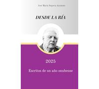 Desde La Ría 2025: Escritos De Un Año Onubense 2025