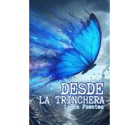Desde La trinchera