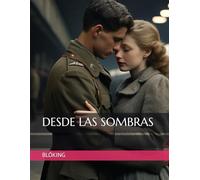 DESDE LAS SOMBRAS
