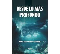 Desde lo más profundo: 1