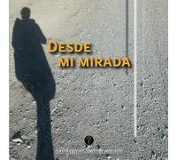 Desde mi mirada