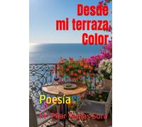 Desde mi terraza Color: Poesía