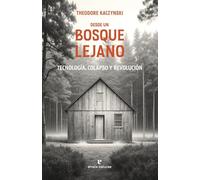 Desde un bosque lejano: Tecnología, colapso y revolución