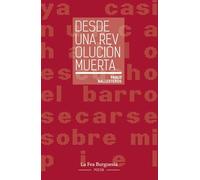 Desde una revolución muerta