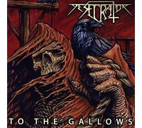 Desecrator - To The Gallows