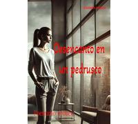Desencanto en un pedrusco: Poemario Erotico