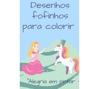 Desenhos fofinhos para colorir: Alegria em pintar