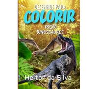 Desenhos para Colorir: Versão Dinossauros