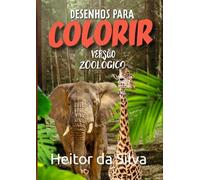 Desenhos para Colorir: Versão Zoológico