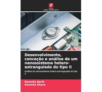 Desenvolvimento, conceção e análise de um nanossistema hetero-estrangulado do tipo II: Análise do nanossistema hetero-estrangulado de tipo II