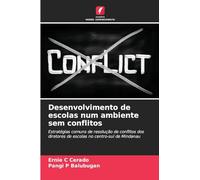 Desenvolvimento de escolas num ambiente sem conflitos: Estratégias comuns de resolução de conflitos dos diretores de escolas no centro-sul de Mindanau