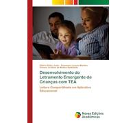 Desenvolvimento do Letramento Emergente de Crianças com TEA: Leitura Compartilhada em Aplicativo Educacional