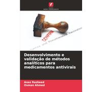 Desenvolvimento e validação de métodos analíticos para medicamentos antivirais