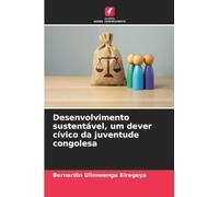 Desenvolvimento sustentável, um dever cívico da juventude congolesa