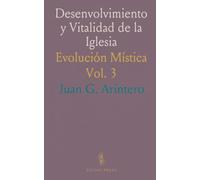 Desenvolvimiento y Vitalidad de la Iglesia: Evolución Mística