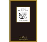 Deseo de realidad: Poesía reunida