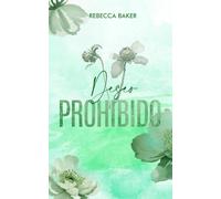 Deseo Prohibido: Dulce Secreto