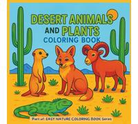 Desert Animals and Plants: Coloring Book