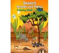 Desert Animals and Plants: Coloring Book for Kids