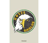DESERT EAGLES DARK HOTEL Notebook: Lined College Ruled Paper, Planner, Diary, Journal, 6x9 120 Pages, Matte Finish Cover