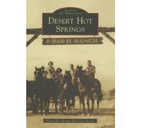 Desert Hot Springs (Tascabile) Images of America