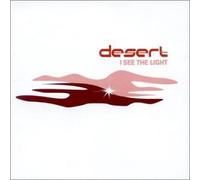 Desert - I See the Light