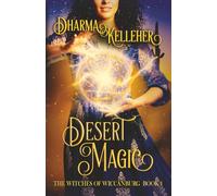 Desert Magic: A Sapphic Urban Fantasy