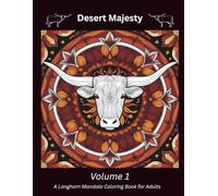 Desert Majesty - Volume 1: A Texas Longhorn Mandala Coloring Book for Adults
