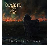 Desert Near The End - Theater Of War