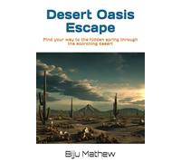Desert Oasis Escape: Find your way to the hidden spring through the scorching desert
