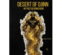 Desert of Djinn Coloring Book - Vol.1 Middle Eastern Edition: Mythic Coloring Book - 40 Easy to Medium Mythology Coloring Pages for Adults | Clean ... | 40 illustrations / 40 characters / 45 pages