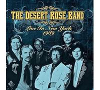 Desert Rose Band - Live In New York 1989