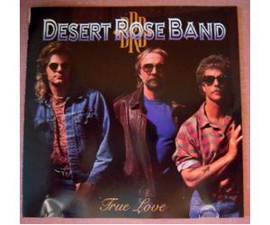 Desert Rose Band - True Love