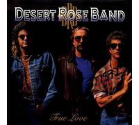 Desert Rose Band True Love (Vinyl LP) 12" Album