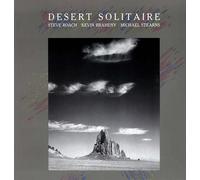 Desert Solitaire - Steve Roach / Kevin Braheny / Michael Stearns (Audio Cd)