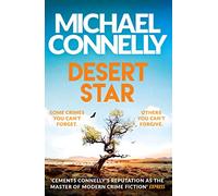 Desert Star: The Blockbuster Ballard & Bosch Thriller