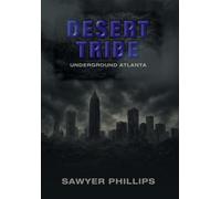 DESERT TRIBE: Underground Atlanta