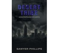 DESERT TRIBE: Underground Atlanta