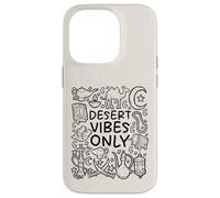 Desert Vibes Only - Mistiche sabbie arabe Custodia per iPhone 14 Pro