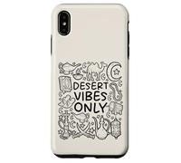 Desert Vibes Only - Mistiche sabbie arabe Custodia per iPhone XS Max