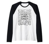 Desert Vibes Only - Mistiche sabbie arabe Maglia con Maniche Raglan