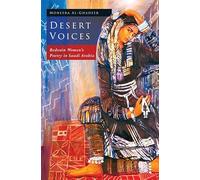 Desert Voices: Bedouin Women's Poetry in Saudi Arabia