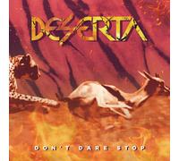 Deserta Don't Dare Stop (CD) Album