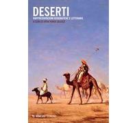Deserti. Rappresentazioni geografiche e letterarie