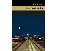 Deserto d'asfalto