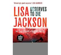 Deserves to Die: Montana series, book 6: An addictive crime thriller that will keep you guessing