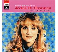 Deshannon, Jackie - What The World Needs Now