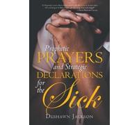 Deshawn Jackson Prophetic Prayers and Strategic Declarations for the (Tascabile)