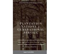Desi Liggins The Plantation Nations 2 (Copertina rigida)