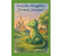 Desi the Dragon’s Dreamy Journey